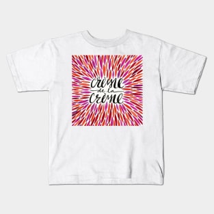 Pink Creme De Le Creme Kids T-Shirt